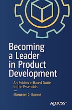 Télécharger le livre :  Becoming a Leader in Product Development