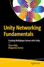 Télécharger le livre :  Unity Networking Fundamentals