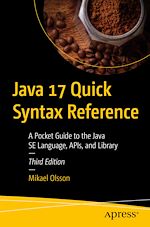 Télécharger le livre :  Java 17 Quick Syntax Reference