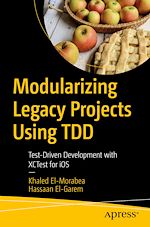 Télécharger le livre :  Modularizing Legacy Projects Using TDD