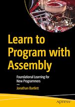 Télécharger le livre :  Learn to Program with Assembly