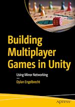 Télécharger le livre :  Building Multiplayer Games in Unity