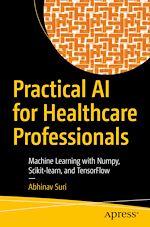 Télécharger le livre :  Practical AI for Healthcare Professionals