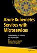 Télécharger le livre :  Azure Kubernetes Services with Microservices