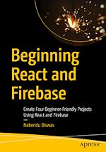 Télécharger le livre :  Beginning React and Firebase