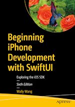 Télécharger le livre :  Beginning iPhone Development with SwiftUI