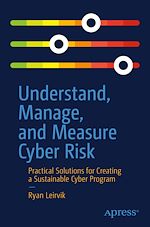 Télécharger le livre :  Understand, Manage, and Measure Cyber Risk