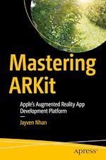 Télécharger le livre :  Mastering ARKit