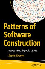 Télécharger le livre :  Patterns of Software Construction