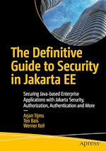 Télécharger le livre :  The Definitive Guide to Security in Jakarta EE