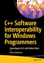 Télécharger le livre :  C++ Software Interoperability for Windows Programmers