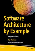 Télécharger le livre :  Software Architecture by Example