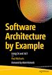 Télécharger le livre :  Software Architecture by Example