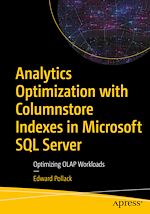 Télécharger le livre :  Analytics Optimization with Columnstore Indexes in Microsoft SQL Server