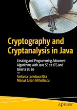 Télécharger le livre :  Cryptography and Cryptanalysis in Java