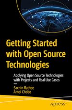 Télécharger le livre :  Getting Started with Open Source Technologies