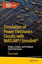 Télécharger le livre :  Simulation of Power Electronics Circuits with MATLAB®/Simulink®