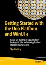 Télécharger le livre :  Getting Started with the Uno Platform and WinUI 3