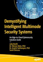Télécharger le livre :  Demystifying Intelligent Multimode Security Systems