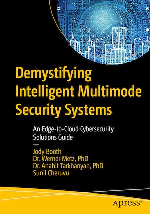 Téléchargez le livre :  Demystifying Intelligent Multimode Security Systems