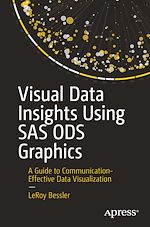 Télécharger le livre :  Visual Data Insights Using SAS ODS Graphics