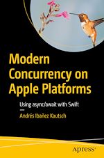 Télécharger le livre :  Modern Concurrency on Apple Platforms