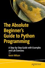 Télécharger le livre :  The Absolute Beginner's Guide to Python Programming