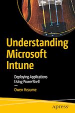 Télécharger le livre :  Understanding Microsoft Intune