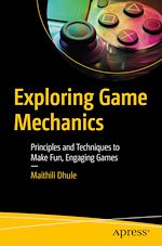 Télécharger le livre :  Exploring Game Mechanics