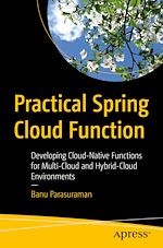 Télécharger le livre :  Practical Spring Cloud Function