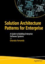 Télécharger le livre :  Solution Architecture Patterns for Enterprise