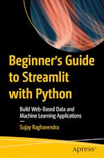 Télécharger le livre :  Beginner's Guide to Streamlit with Python