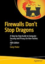 Télécharger le livre :  Firewalls Don't Stop Dragons