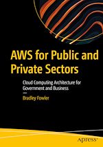Télécharger le livre :  AWS for Public and Private Sectors