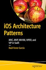 Télécharger le livre :  iOS Architecture Patterns