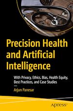 Télécharger le livre :  Precision Health and Artificial Intelligence