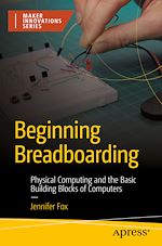 Télécharger le livre :  Beginning Breadboarding