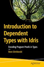 Télécharger le livre :  Introduction to Dependent Types with Idris