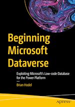 Télécharger le livre :  Beginning Microsoft Dataverse