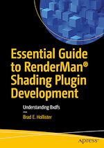 Télécharger le livre :  Essential Guide to RenderMan® Shading Plugin Development