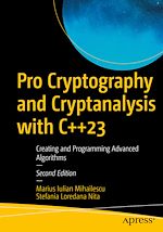 Télécharger le livre :  Pro Cryptography and Cryptanalysis with C++23