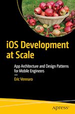 Télécharger le livre :  iOS Development at Scale