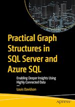Télécharger le livre :  Practical Graph Structures in SQL Server and Azure SQL