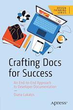 Télécharger le livre :  Crafting Docs for Success