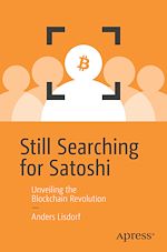 Télécharger le livre :  Still Searching for Satoshi