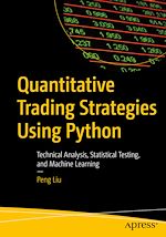 Télécharger le livre :  Quantitative Trading Strategies Using Python