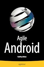 Télécharger le livre :  Agile Android