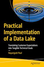 Télécharger le livre :  Practical Implementation of a Data Lake