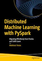 Télécharger le livre :  Distributed Machine Learning with PySpark