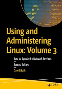 Télécharger le livre : Using and Administering Linux: Volume 3